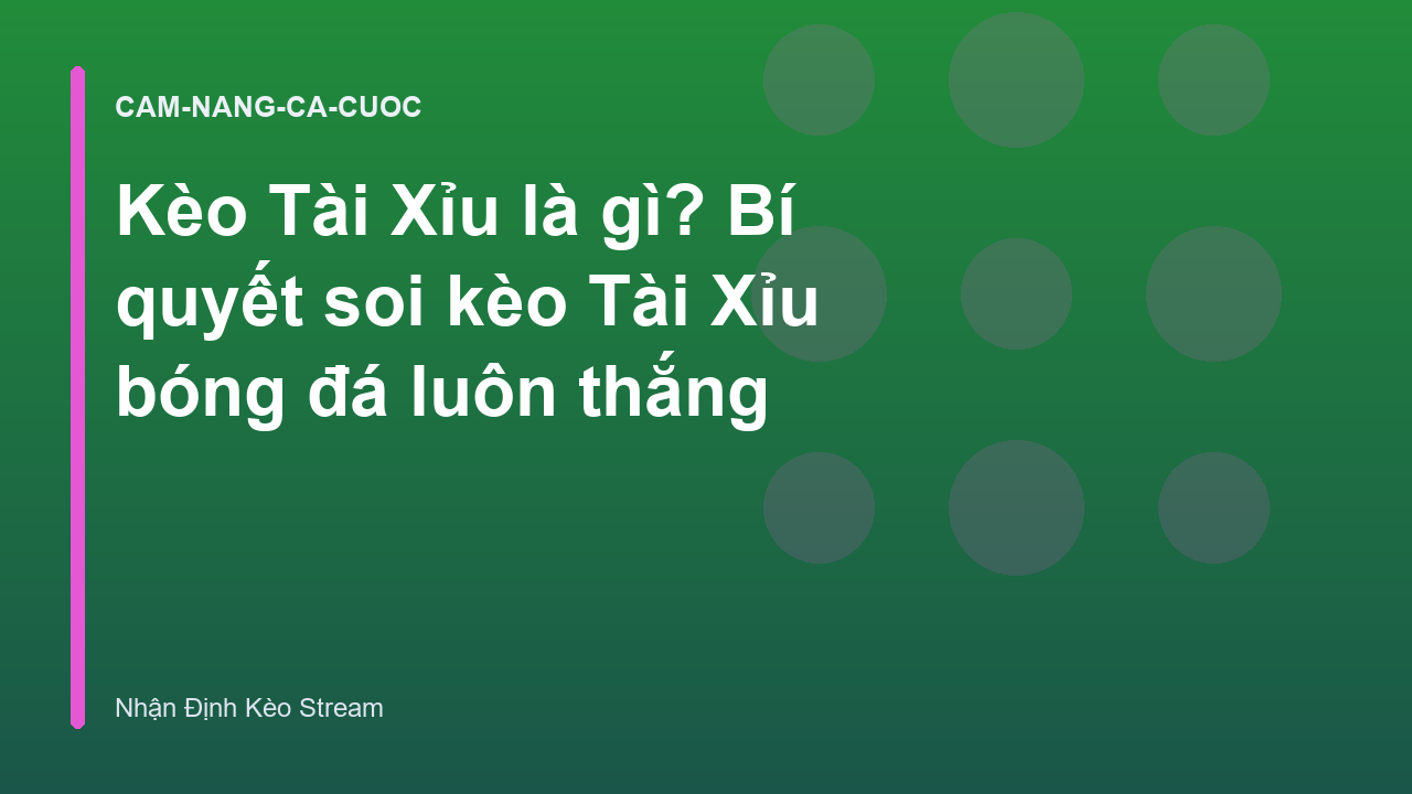 Read more about the article Kèo Tài Xỉu là gì? Bí quyết soi kèo Tài Xỉu bóng đá luôn thắng